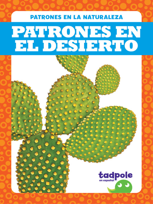 Title details for Patrones en el desierto (Patterns in the Desert) by Genevieve Nilsen - Available